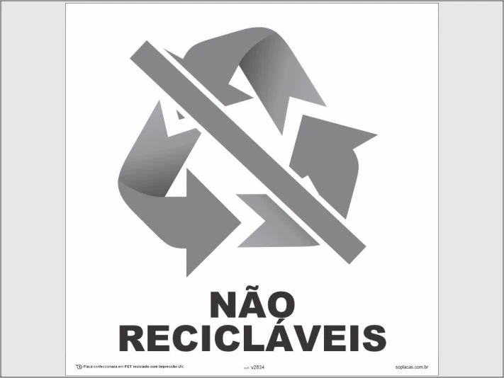 Placa de coleta seletiva: Não recicláveis