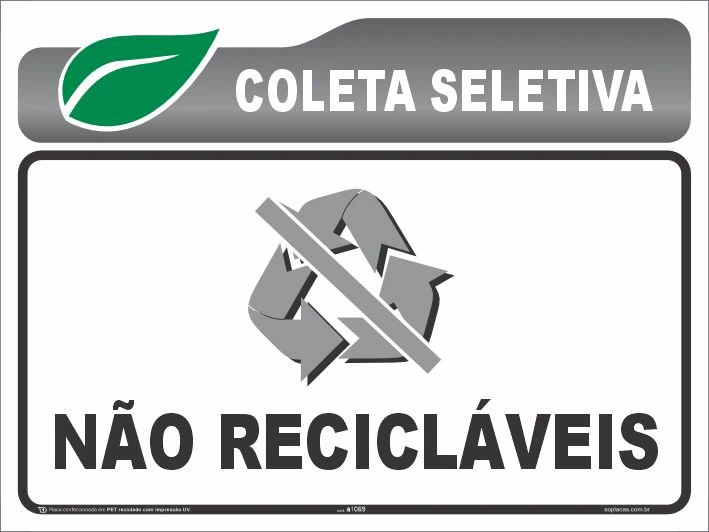 Placa de coleta seletiva: Não recicláveis