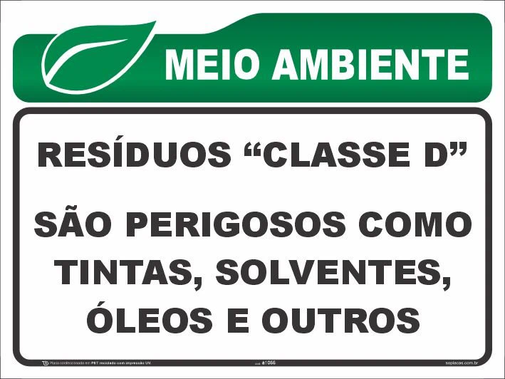 Placa de meio ambiente: Resíduos classe d