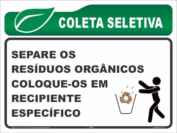 Placa de coleta seletiva: Separe os resíduos orgânicos