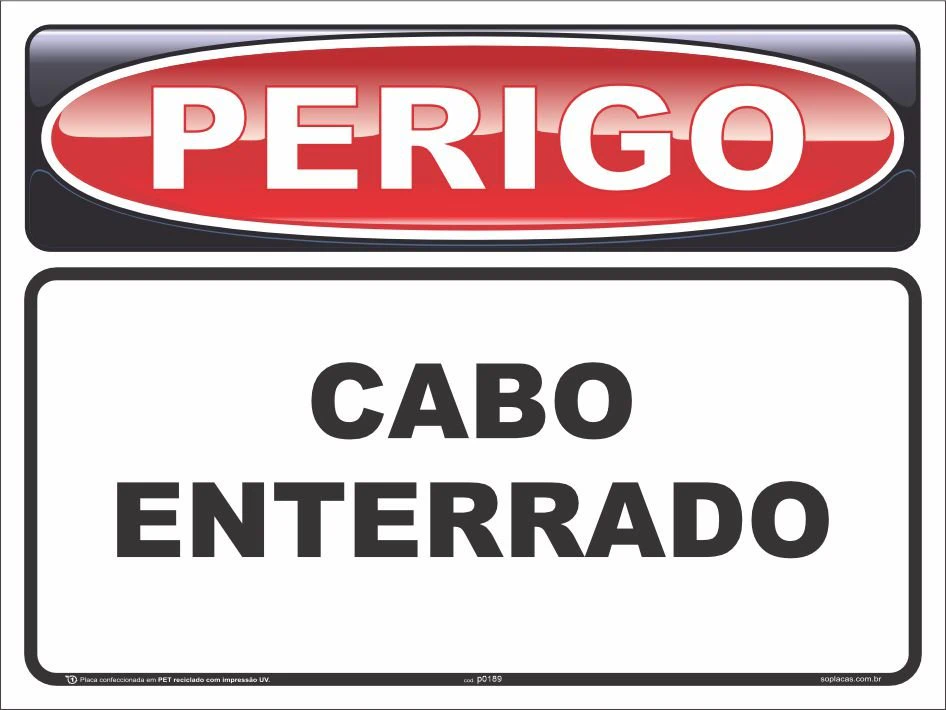 Placa de perigo: Cabo enterrado