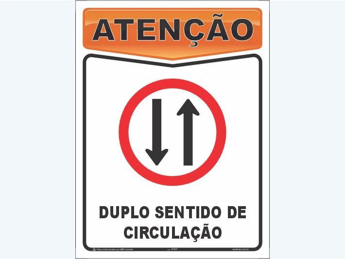 Placa de atenção com a mensagem: Duplo sentido de circulação
