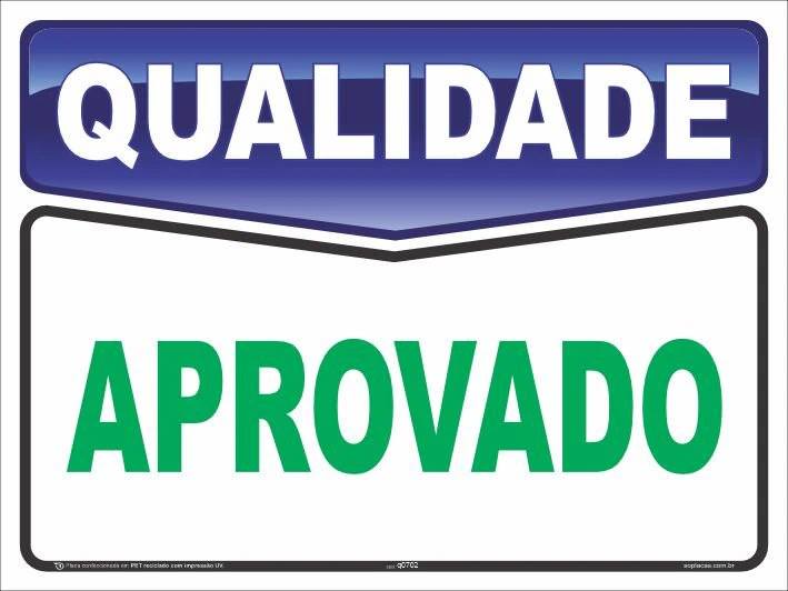 Placa de qualidade: Aprovado
