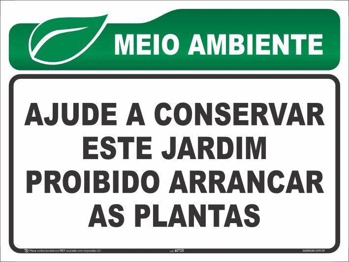 Placa de meio ambiente: Ajude a conservar este jardim