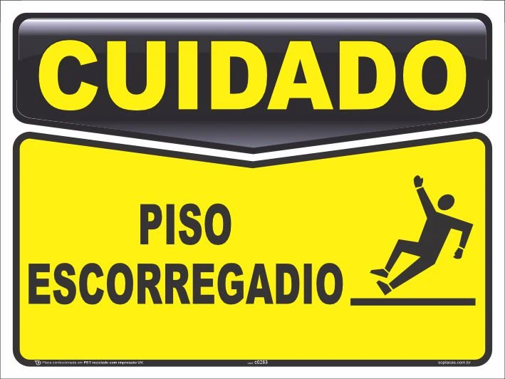Placa de cuidado: Piso escorregadio