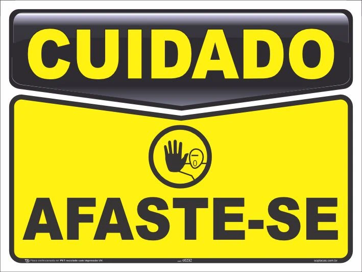 Placa de cuidado: Afaste-se