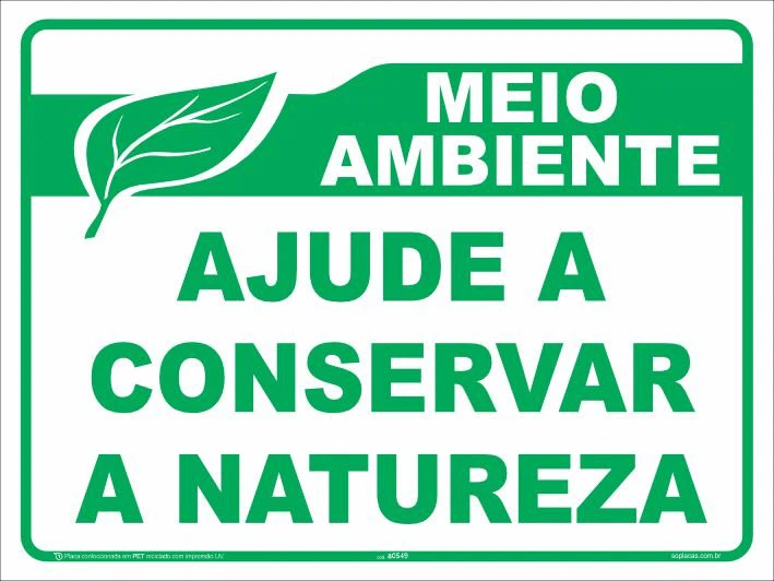 Placa de meio ambiente: Ajude a conservar a natureza