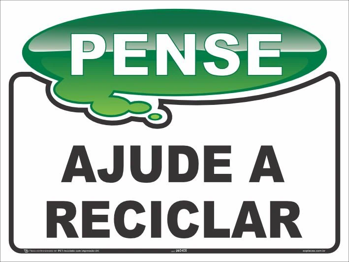 Placa Pense: Ajude a reciclar
