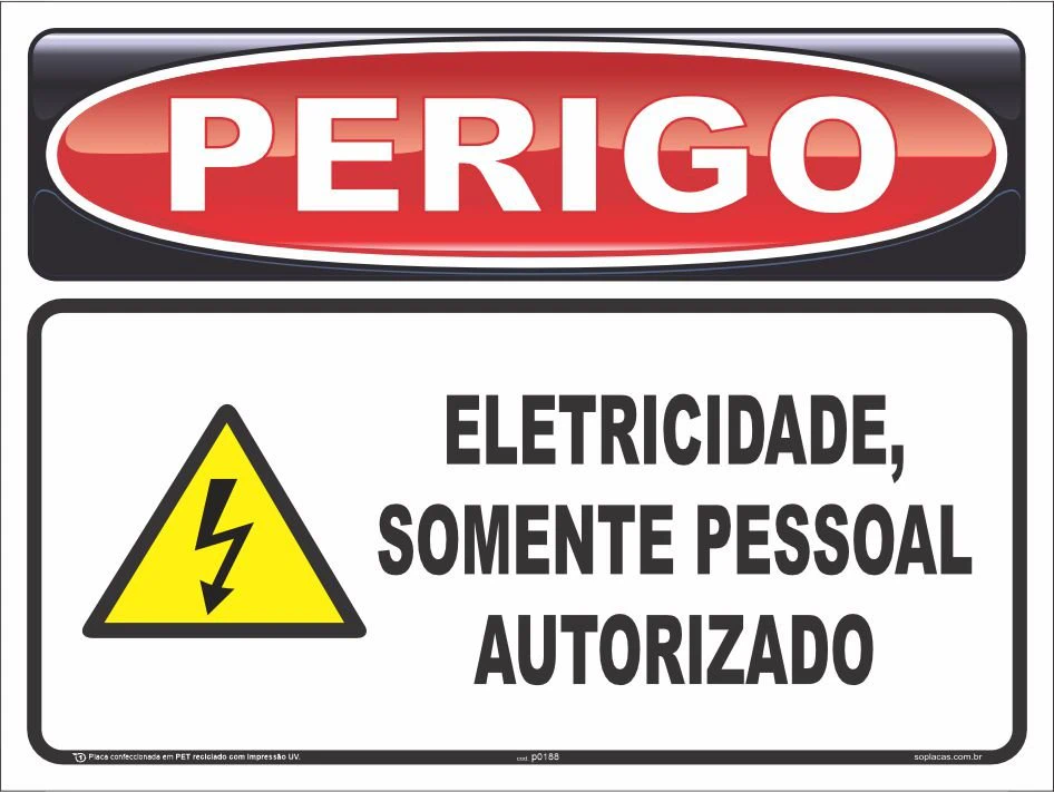 Placa de perigo: Eletricidade, somente pessoal autorizado