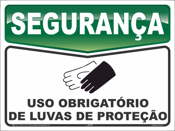 Placa de segurança: Uso obrigatório de luvas de proteção